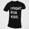 I FIGHT FOR KIDS. (Black Heather)