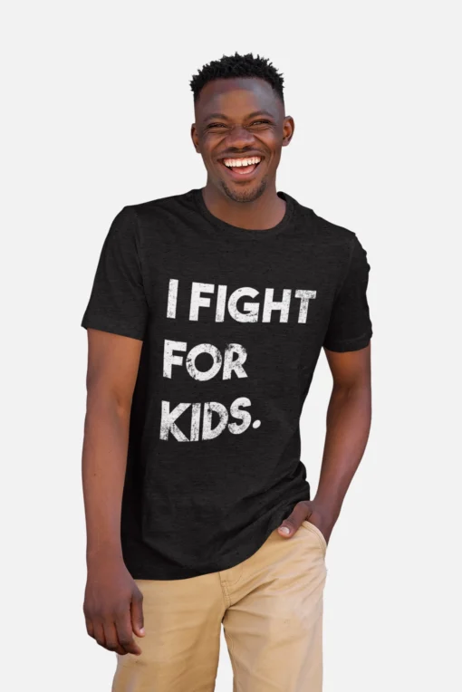 I FIGHT FOR KIDS. (Black Heather) - Image 4